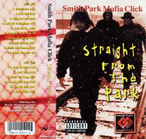 Smith Park Mafia Click – Straight From The Park (1996, Cassette