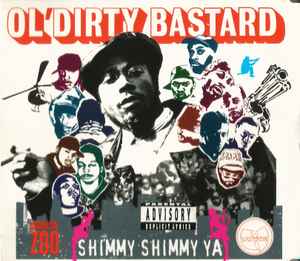 Ol' Dirty Bastard - Shimmy Shimmy Ya album cover