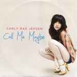 Cover of Call Me Maybe, 2012, CDr