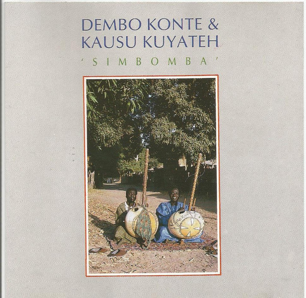 last ned album Dembo Konte & Kausu Kuyateh - Simbomba
