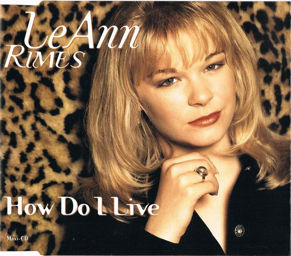 LeAnn Rimes – How Do I Live (Dance Mix) (1998, CD) - Discogs