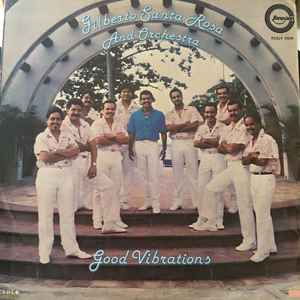 Gilberto Santa Rosa Y Su Orquesta - Good Vibrations album cover