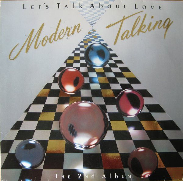 Обложка конверта виниловой пластинки Modern Talking - Let's Talk About Love (The 2nd Album)
