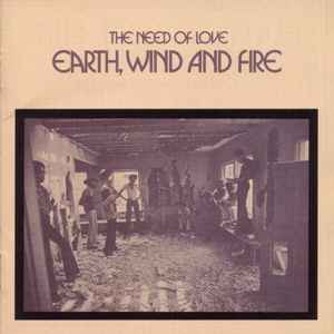 The Need Of Love - Earth, Wind And Fire