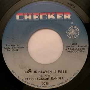 Cleo Jackson Randle - Life In Heaven Is Free / No One Cares For Me Like Jesus album cover