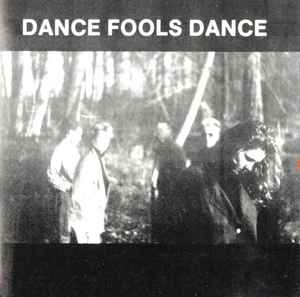 Dance Fools Dance - Dance Fools Dance album cover