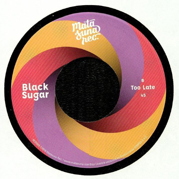 lataa albumi Black Sugar - Viajecito Too Late