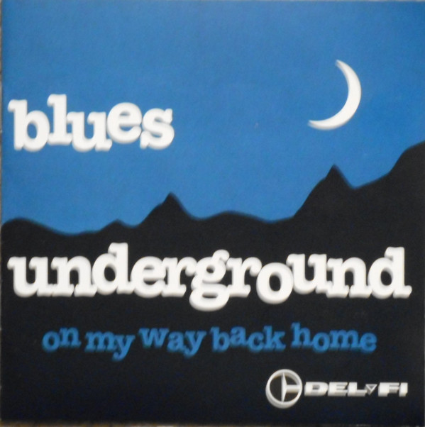 Album herunterladen Blues Underground - On My Way Back Home
