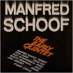 Manfred Schoof - The Early Quintet album cover