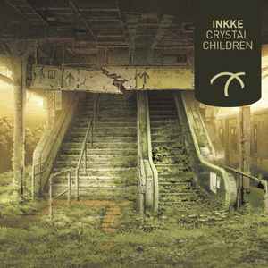 Inkke - Crystal Children album cover
