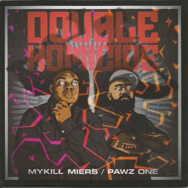Mykill Miers / Pawz One – Double Homicide (2022, Vinyl) - Discogs