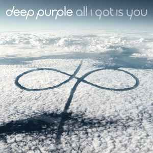 Deep Purple - All I Got Is You album cover