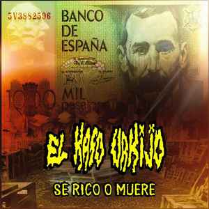 El Kaso Urkijo - Se Rico O Muere album cover