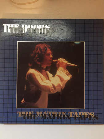 The Doors – The Matrix Tapes (1990, Coloured, Vinyl) - Discogs