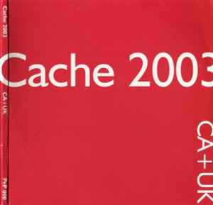 Portada de album Various - Cache 2003 CA+UK