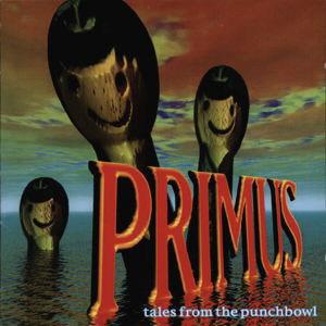 Primus – Tales From The Punchbowl (1995, CD) - Discogs