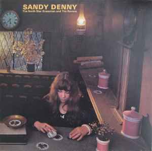 Portada de album Sandy Denny - The North Star Grassman And The Ravens
