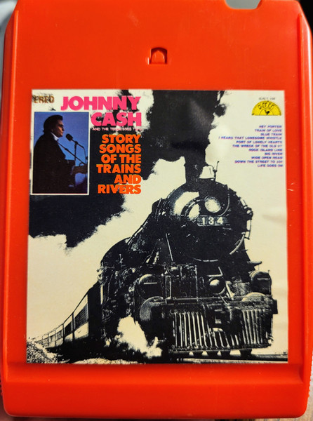 Johnny Cash & The Tennessee Two - Story Songs Of The Trains And