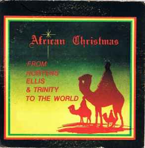 Hortense Ellis & Trinity - African Christmas (Vinyl, US, 1979) For 