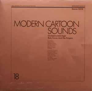 Bob Elger And His Orchestra - Modern Cartoon Sounds