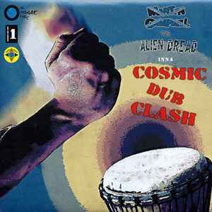 Cosmic Dub Clash - Martin Campbell vs. Alien Dread