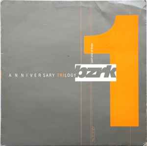 Bzrk Anniversary Trilogy Part. 1 - Various