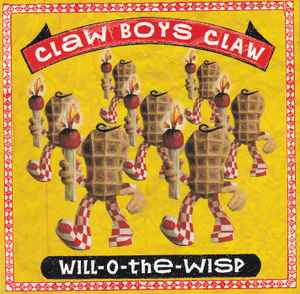 Claw Boys Claw - Will-O-The-Wisp album cover