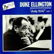 "Duke 56/62" Vol. 1 - Duke Ellington