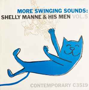 Shelly Manne & His Men - More Swinging Sounds: Vol 5