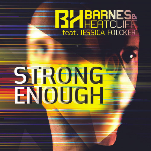 ladda ner album Barnes & Heatcliff Feat Jessica Folcker - Strong Enough