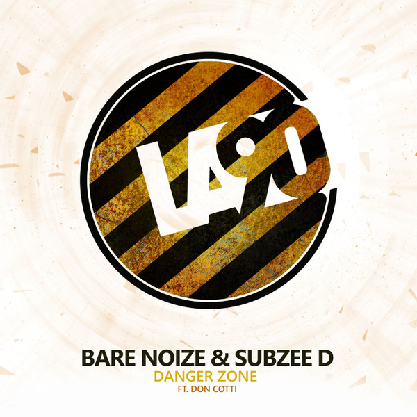 lataa albumi Bare Noize & Subzee D Ft Don Cotti - Danger Zone