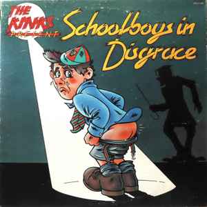 The Kinks - The Kinks Present Schoolboys In Disgrace album cover