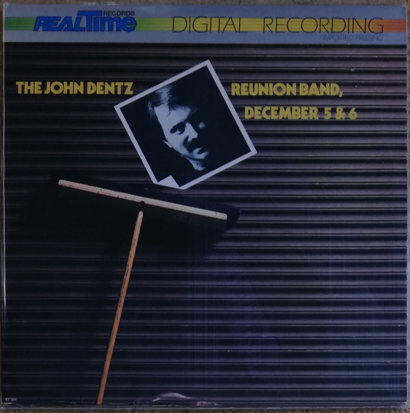 The John Dentz Reunion Band – The John Dentz Reunion Band