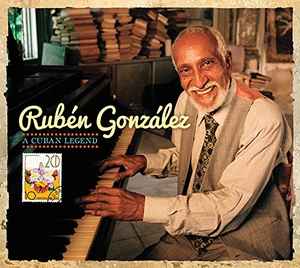 Rubén González - A Cuban Legend album cover