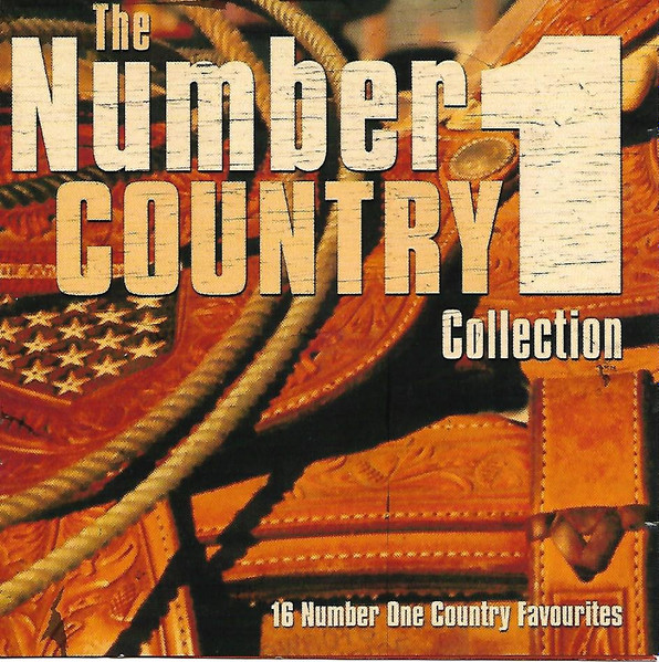 The Number 1 Country Collection 2001 Cd Discogs