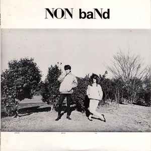 Non Band - Non Band
