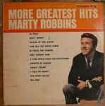 Marty Robbins – More Greatest Hits (1961, Vinyl) - Discogs