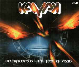 Kayak - Nostradamus - The Fate Of Man