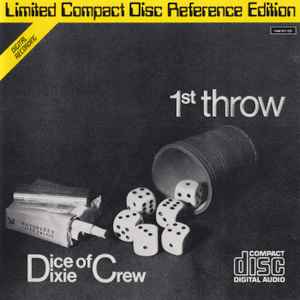 The Dice Of Dixie Crew - 1st Throw album cover