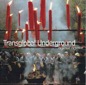 Transglobal Underground - Rejoice Rejoice album cover