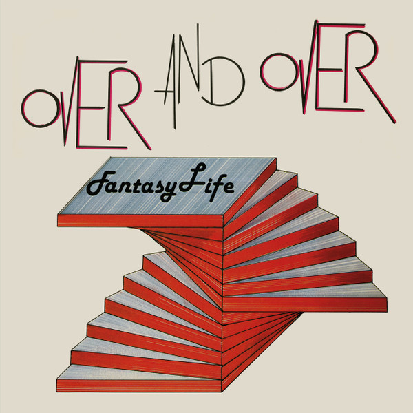 Fantasy Life – Over And Over (1985, Vinyl) - Discogs
