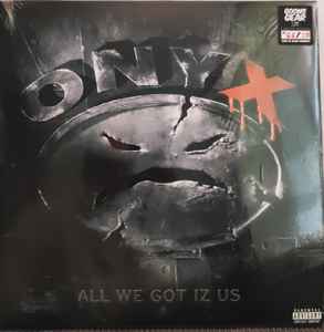 Onyx – All We Got Iz Us (2021, Red With Black Splatter