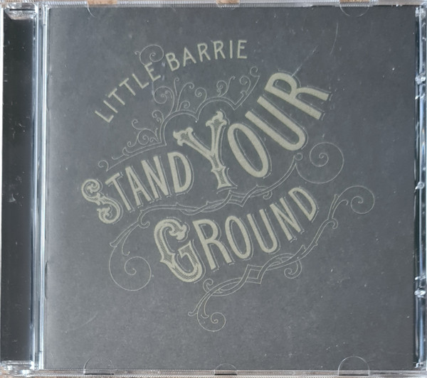 Little Barrie - Stand Your Ground | Releases | Discogs