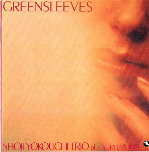 Shoji Yokouchi Trio Plus Yuri Tashiro – Greensleeves (1978, Vinyl