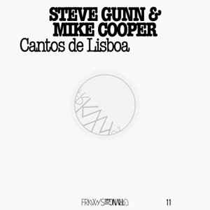 Cantos De Lisboa - Steve Gunn & Mike Cooper