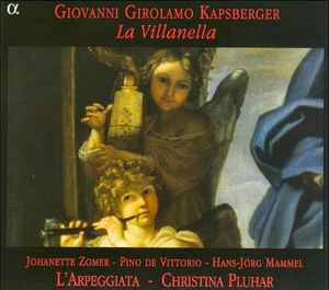 Giovanni Girolamo Kapsberger - La Villanella