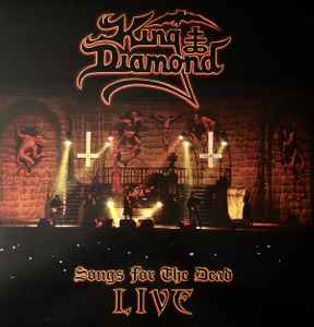King Diamond - Songs For The Dead Live album cover