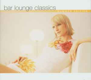 Bar Lounge Classics (Summer Edition) - Various