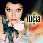 Cover of From The Land Of Volcanos, 2004, CD