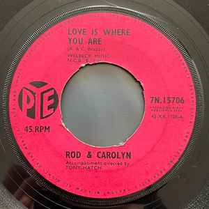 Rod & Carolyn - Love Is Where You Are/ I've Got You On My Mind album cover